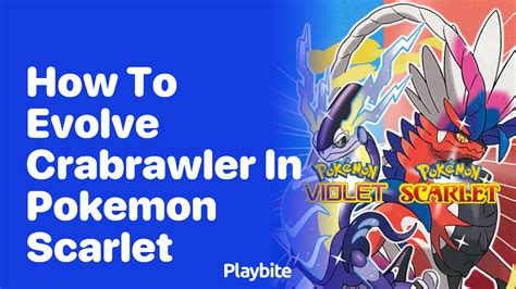 how to evolve crabrawler in pokemon scarlet